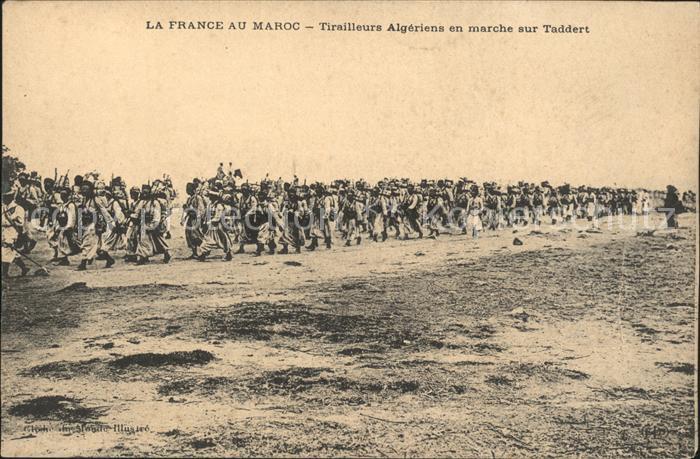 Marokko Maroc Tirailleurs Algeriens en marche sur Tad