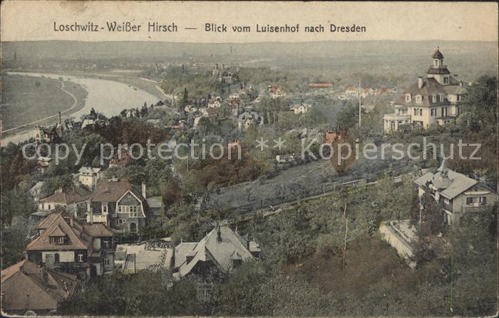 Loschwitz Weisser Hirsch Blick vom Luisenhof nach Dresden