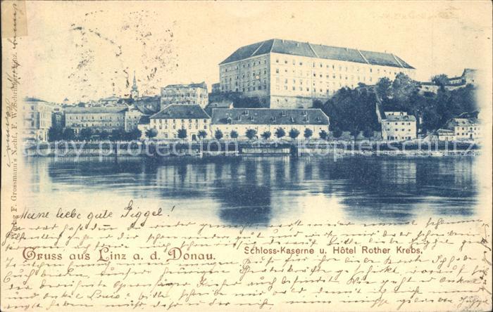 Linz Donau Schloss Kaserne und Hotel Rother Krebs