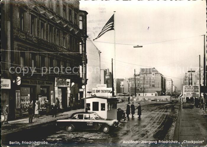BERLIN  CITY Friedrichstrasse Auslaenderuebergang Checkpoint