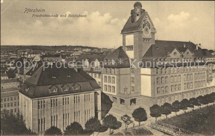 Pforzheim Friedrichsschule Reichsbank