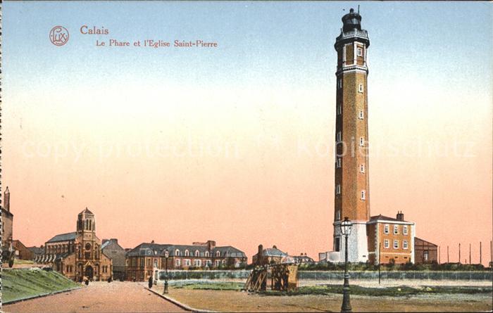 Leuchtturm Lighthouse Calais Phare Eglise Saint-Pierre