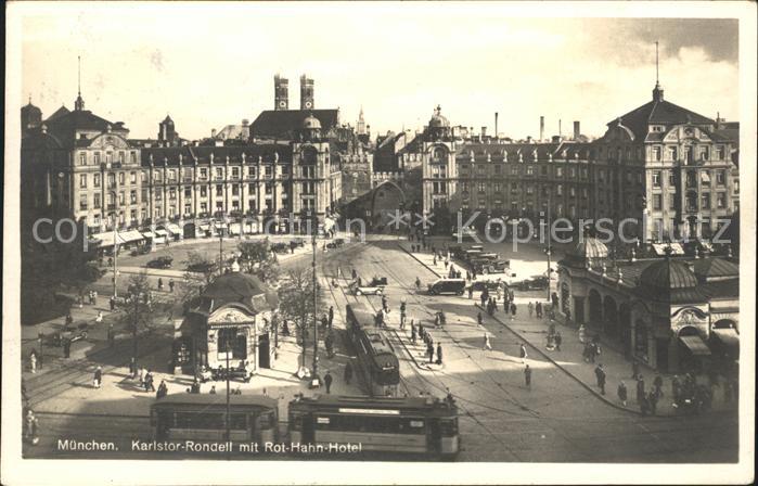 Strassenbahn Muenchen Karlstor-Rondell Rot-Hahn-Hotel