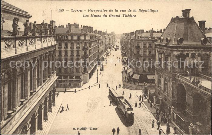 Strassenbahn Lyon Rue de la Republique Muses du Gran