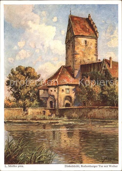 Moessler L. Dinkelsbuehl Rothenburger Tor Weiher