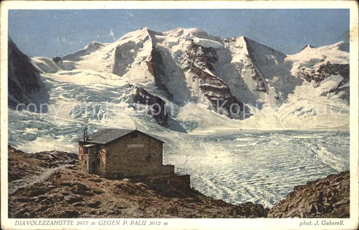 Foto Gaberell J. Nr. 6011 Diavolezzahütte Piz Palü