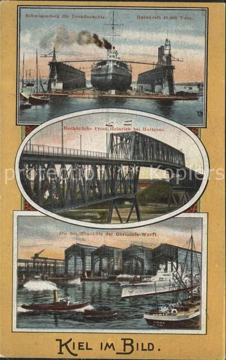 KIEL  CITY Schwimmdock fuer Dreadnoughts Schiffbauhoehe Germania- Werft