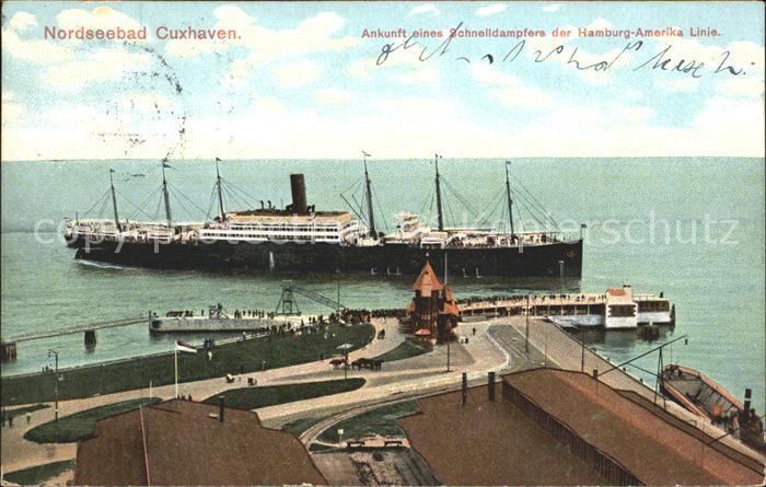 Cuxhaven Nordseebad Ankuft Schnelldampfers Hamburg Amerika Linie
