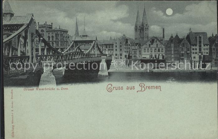 BREMEN  CITY Grosse Weserbruecke Dom