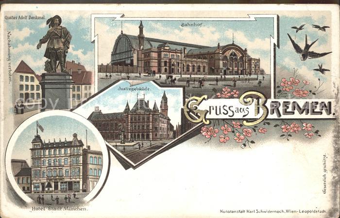 BREMEN  CITY Justizgebaeude Bahnhof Hotel Stadt Muenchen Gustav Adolf Denkmal