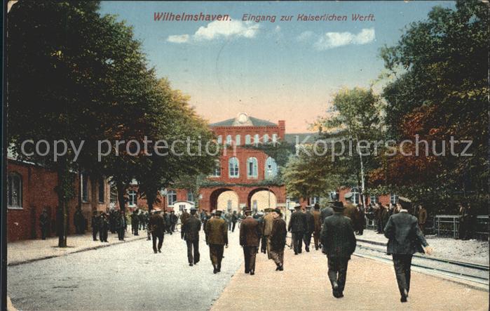 Wilhelmshaven  CITY Eingang zur Kaiserlichen Werft