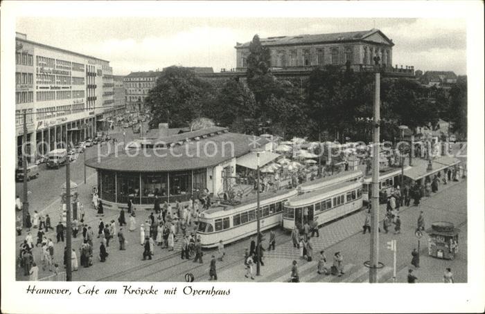 Strassenbahn Hannover Cafe am Kröpcke Opernhaus