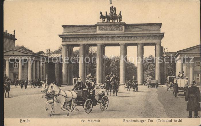 Brandenburgertor Berlin Wilhelm II Pferdekutsche