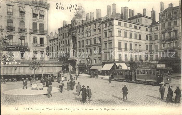 Strassenbahn Lyon Place Leviste Rue de la Republique