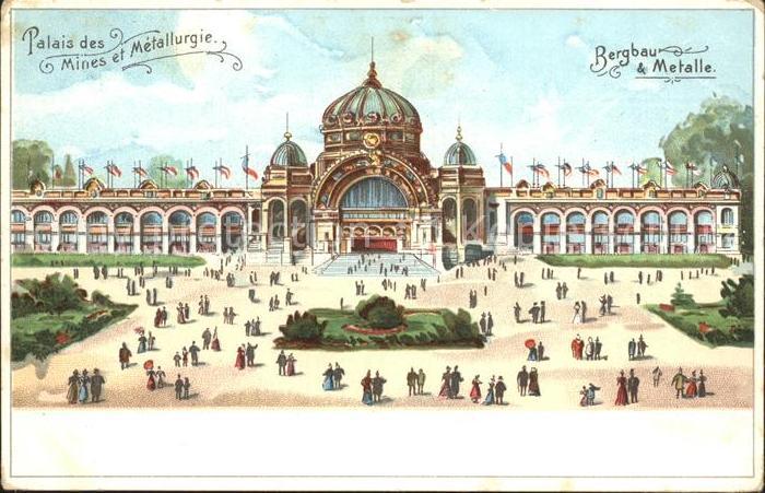 Exposition Universelle Paris 1900 Palais des Mines et Metallurgie Bergbau