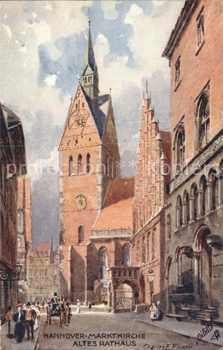 Verlag Tucks Oilette Nr. 695 Hannover Marktkirche Altes Rathaus Charles E. Flowe