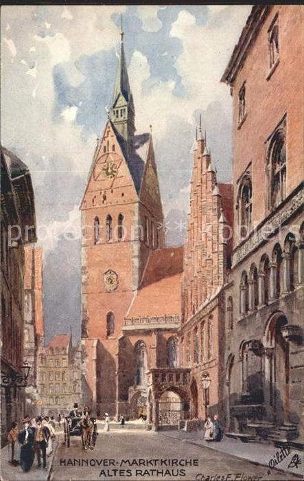 Verlag Tucks Oilette Nr. 695 Hannover Marktkirche Altes Rathaus Charles E. Flowe