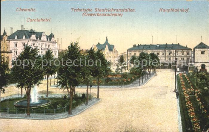 CHEMNITZ Sachsen Hauptbahnhof Gewerbeakademie Carolahotel