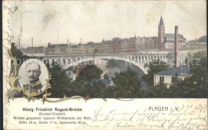 Plauen Vogtland Koenig Friedrich August Bruecke Portrait