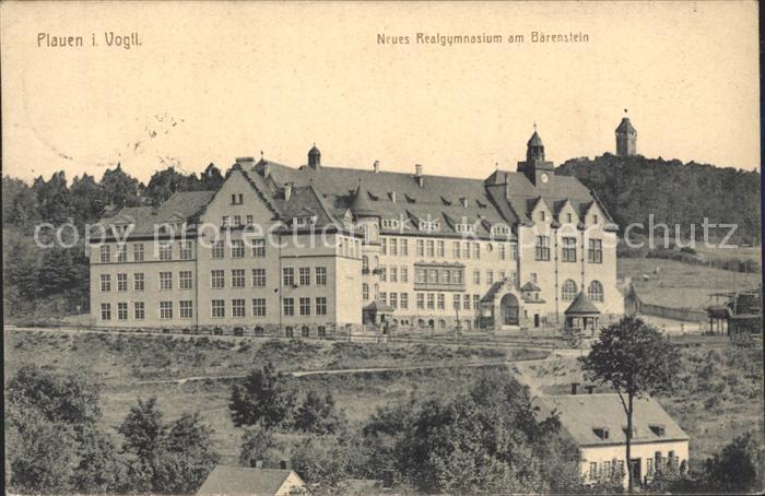 Plauen Vogtland Neues Realgymnasium am Baerenstein
