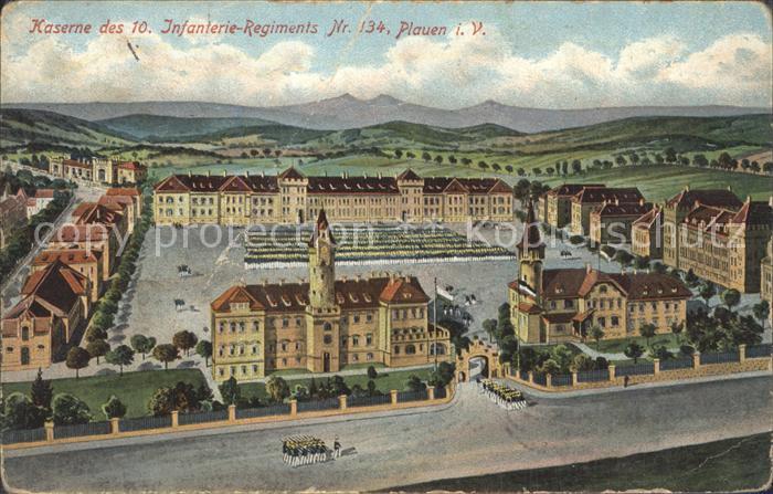 Plauen Vogtland Kaserne des 10ten Infanterie Regiments Nr 134