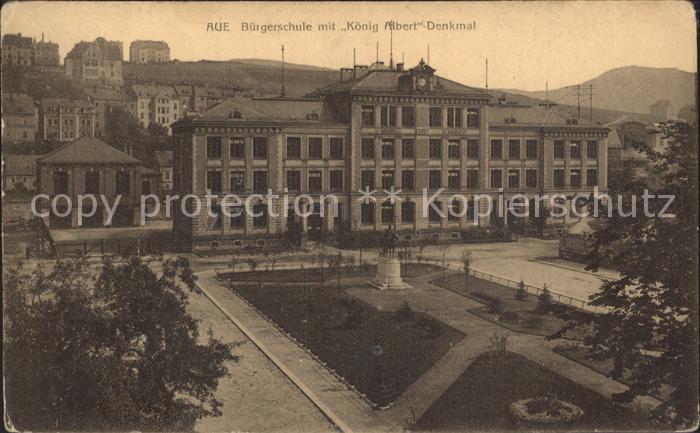 Aue Erzgebirge Buergerschule mit Koenig Albert Denkmal