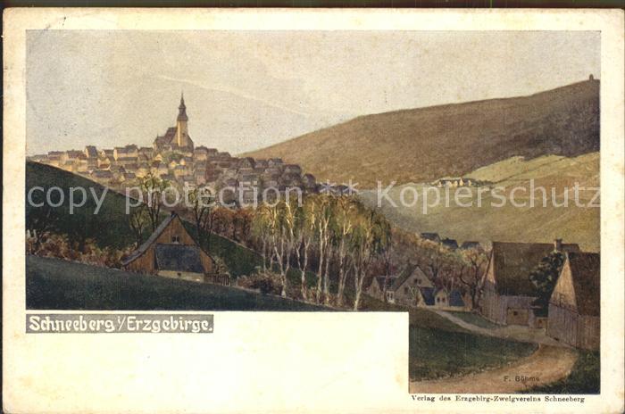 Schneeberg Erzgebirge Kuenstlerkarte F. Boehme