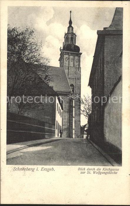 Schneeberg Erzgebirge Blick durch die Kirchgasse zur St Wolfgangskirche Bahnpost