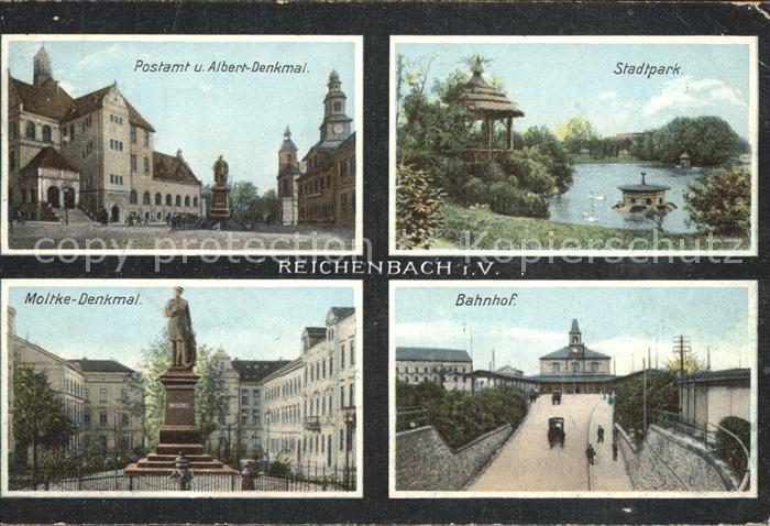 Reichenbach Vogtland Postamt Albert Denkmal Stadtpark Bahnhof Moltke Denkmal