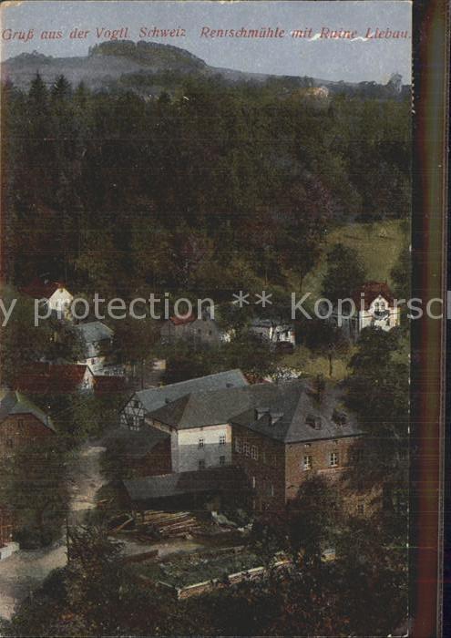 Vogtlaendische Schweiz Rentschmuehle mit Ruine Liebau