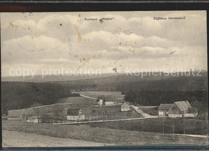Hermsdorf Erzgebirge Kurhaus Wettin und Zollhaus