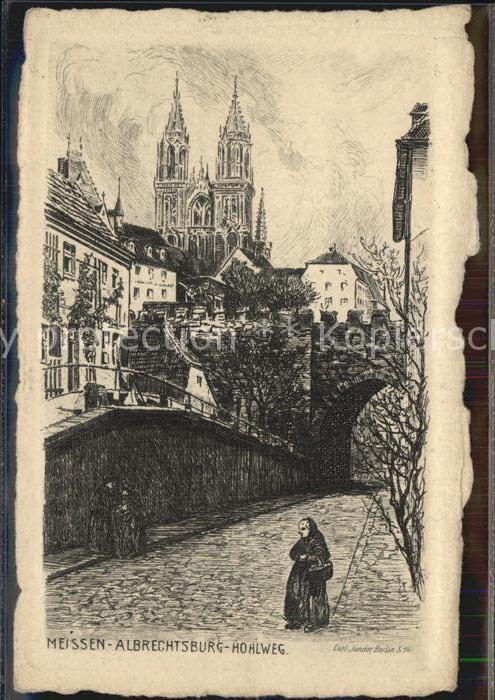Meissen Elbe Sachsen Albrechtsburg Hohlweg Dom Kuenstlerkarte