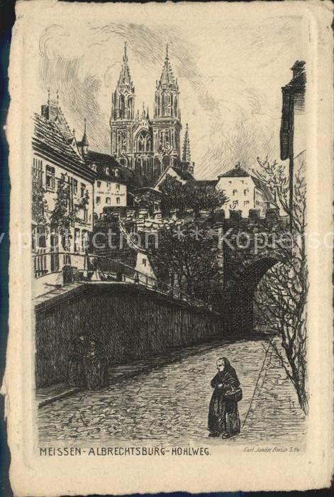 Meissen Elbe Sachsen Albrechtsburg Hohlweg Dom Radierung Kuenstlerkarte