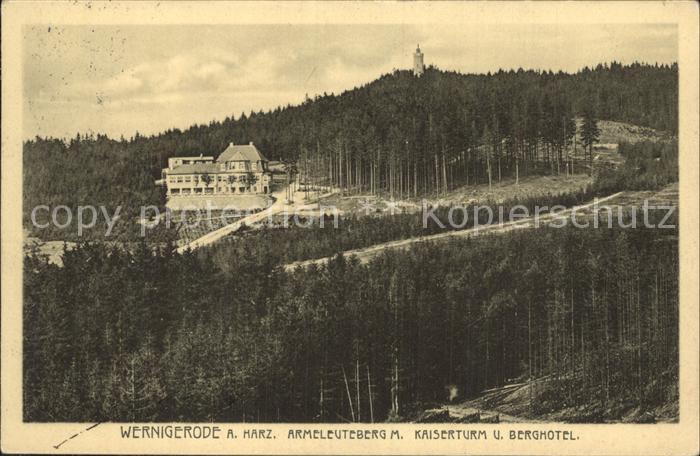 Wernigerode Harz Armeleuteberg Kaiserturm Berghotel