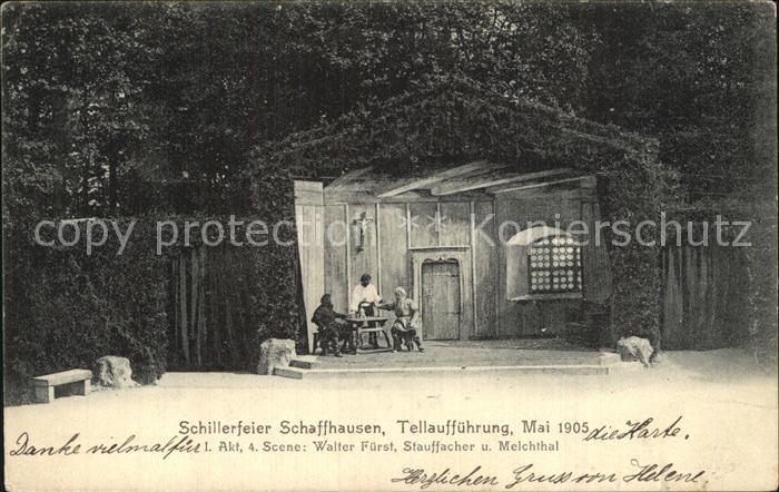 Schaffhausen SH Schillerfeier Tellauff?hrung Mai 1905