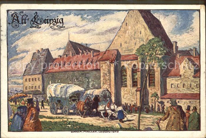 LEIPZIG Sachsen Alt Leipzig Pferdewagen Kuenstlerkarte