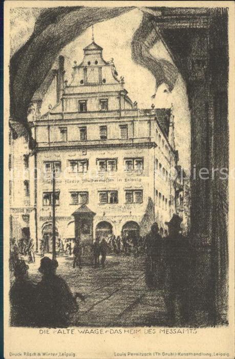 LEIPZIG Sachsen Alte Waage Heim des Messamts Kuenstlerkarte