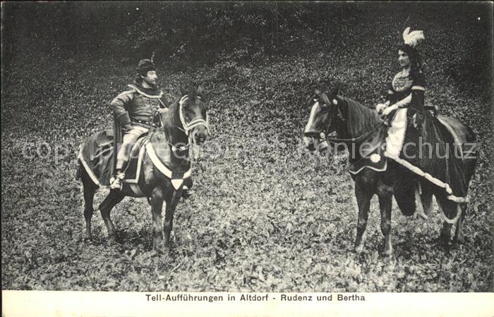 Altdorf UR Tell Auffuehrungen Rudenz und Bertha