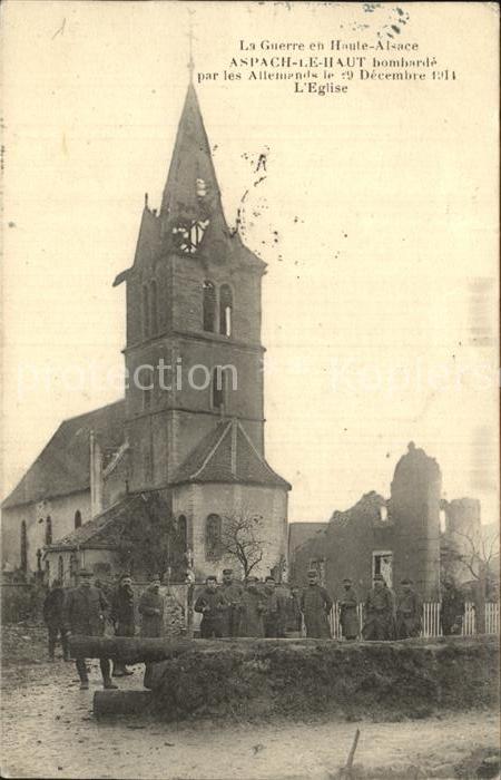 Aspach Haut-Rhin Weltkrieg Bombardierung Dezember 1914 Kirche