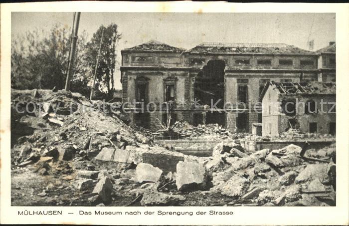 Mulhouse Muehlhausen Museum nach Sprengung der Strasse