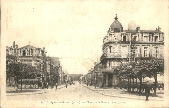 Romilly-sur-Seine Place de la Gare et Rue Carnot