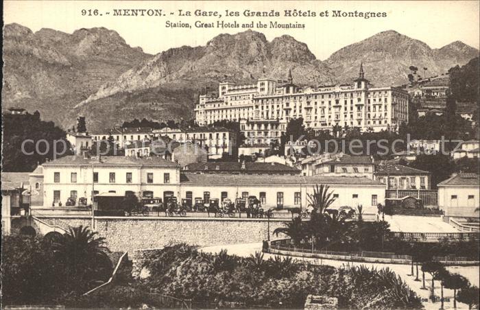 Menton Alpes Maritimes La Gare les Grands Hotels et Montagnes