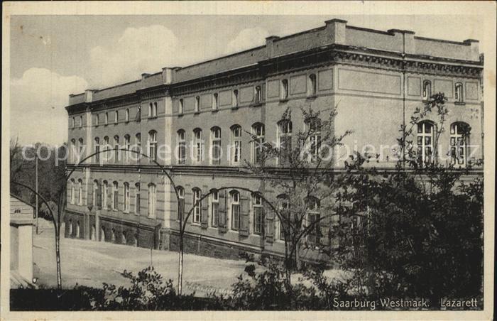 Saarburg Lothringen Lazarett