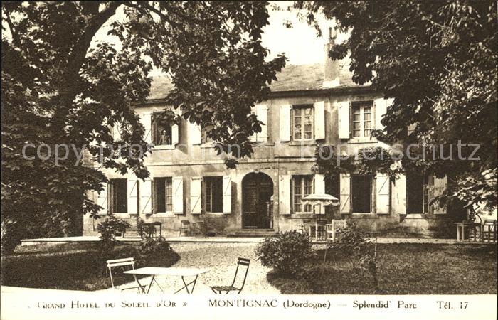 Montignac Dordogne Grand Hotel du Soleil d Or Splendid Parc