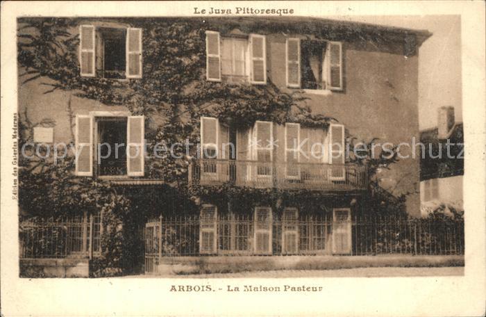 Arbois La Maison Pasteur