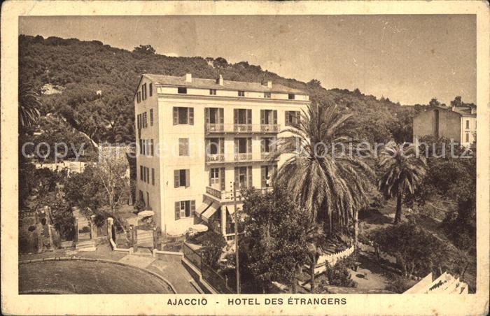 Ajaccio Hotel des Etrangers