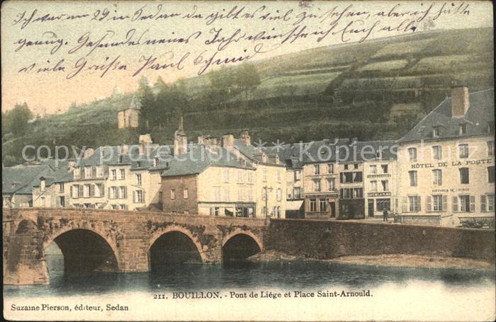 Bouillon Wallonne Pont de Liege et Place Saint Arnould