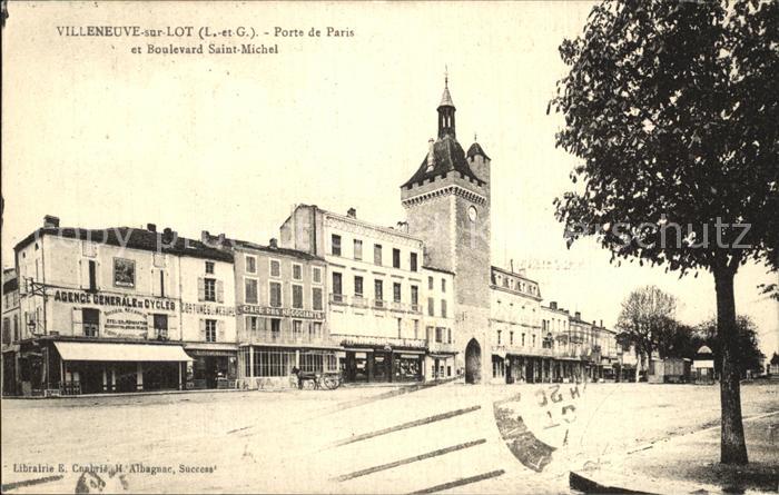 Villeneuve-sur-Lot Porte de Paris Boulevard Saint Michel