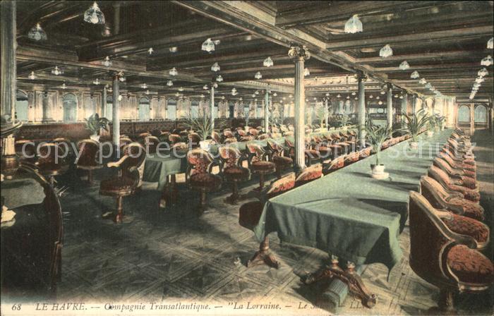 Le Havre Compagnie Transatlantique La Lorraine Bateau