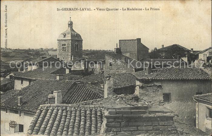 Saint-Germain-Laval Loire Vieux Quartier La Madeleine La Prison